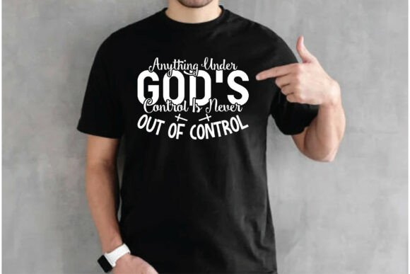 Anything Under God’s Control Is Never Out — Freebies