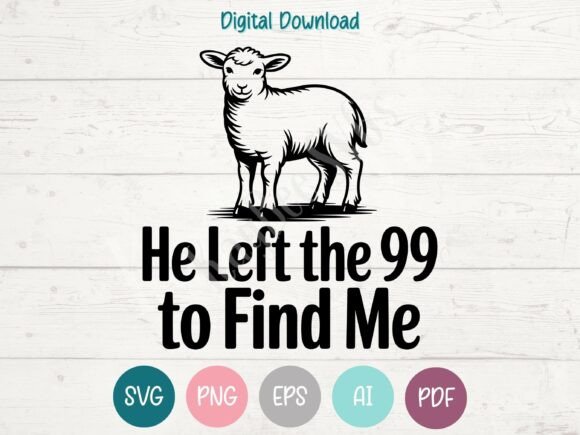 He Left the 99 – Christian Lamb SVG PNG for Crafts