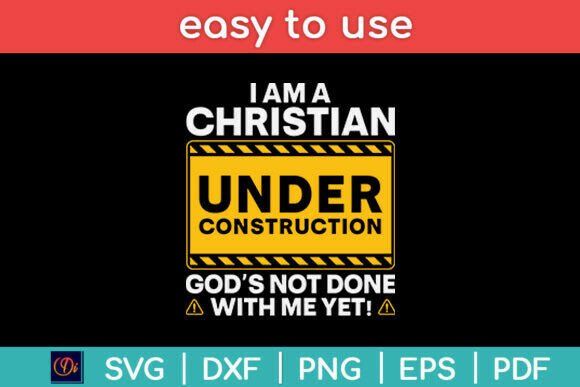 I Am a Christian Under Construction Funn Crafts