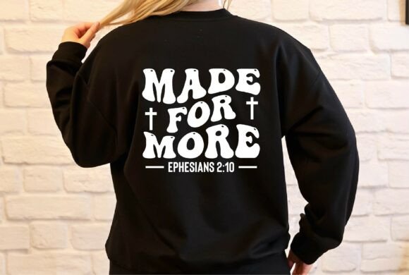 Made for More Ephesians 2:10 T-Shirt Designs